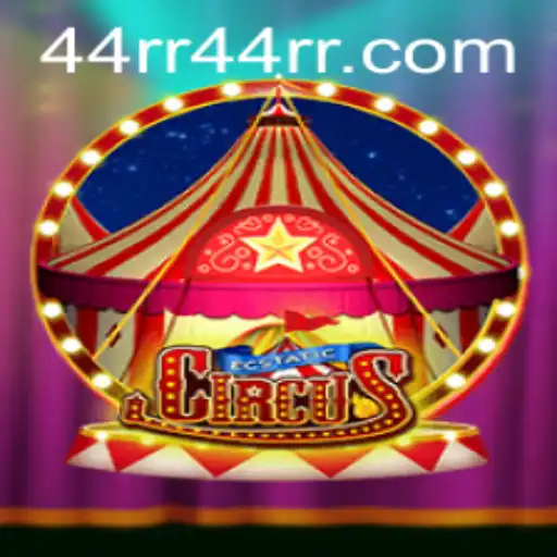 Unveiling EcstaticCircus: A Mesmerizing Adventure in the World of 44RR
