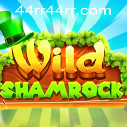 Unveiling the Adventure of WildShamrock: A Revolutionary Gaming Experience with 44RR